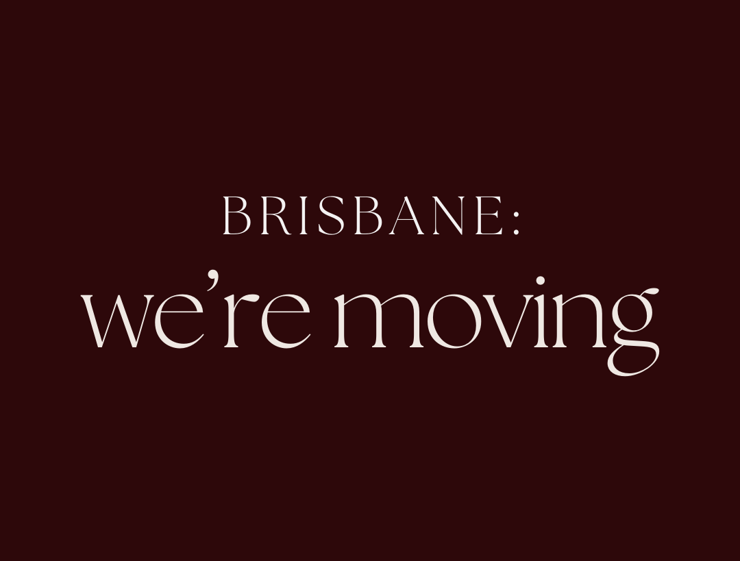 Brisbane we have moved